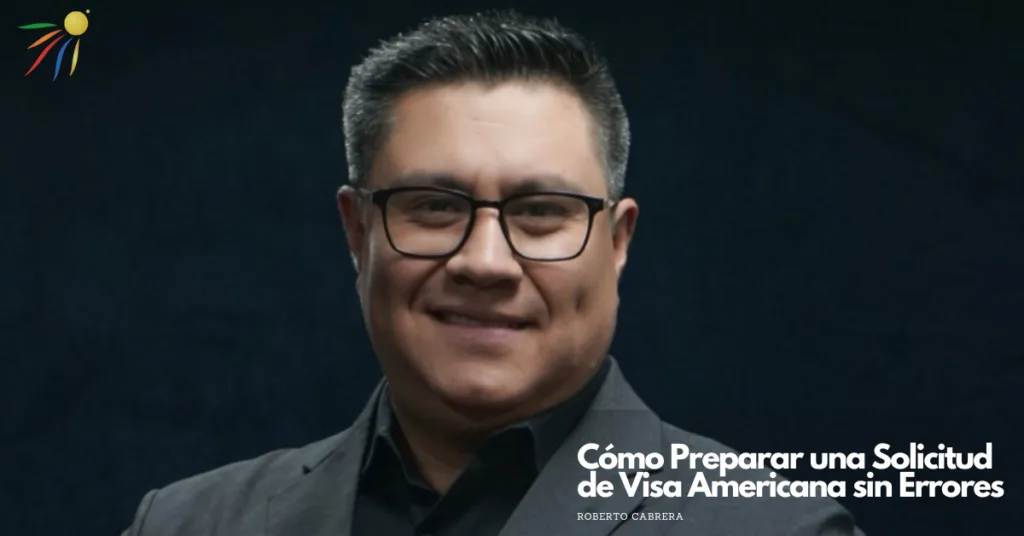 Como preparar una solicitud de visa americana sin errores